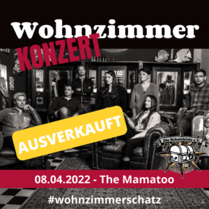 Wohnzimmerkonzert Mamatoo ausverkauft